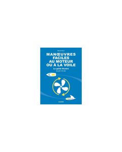 Easy maneuvers with motor or sail Vagnon
