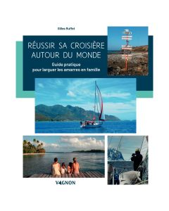 Réussir sa croisière autour du monde Vagnon