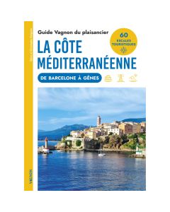 Guide Vagnon du plaisancier : la côte méditerranéenne Vagnon