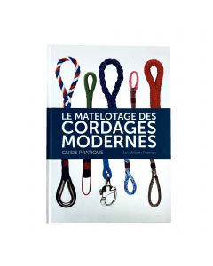 Le matelotage des cordages modernes 