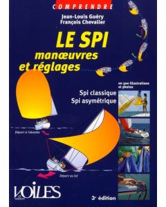 Le spi, manoeuvres et réglages Coll. Comprendre