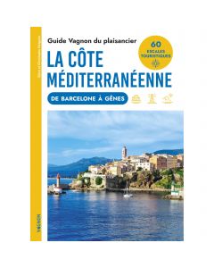 Guide Vagnon du plaisancier : la côte méditerranéenne Vagnon