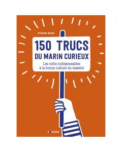 150 TRUCS DU MARIN CURIEUX Vagnon