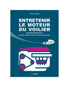 Entretenir le moteur du voilier Vagnon